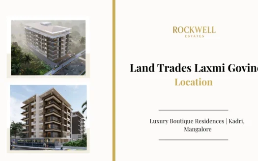 Laxmi Govind Location featured image showcasing prime central location and neighbourhood access for luxury 2 & 3 BHK boutique residences on Kadri Alvares Road, Mangalore by Land Trades Developers