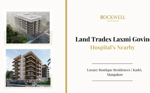 Laxmi Govind Hospitals Nearby featured image highlighting major hospitals and healthcare facilities near luxury 2 & 3 BHK boutique residences on Kadri Alvares Road, Mangalore by Land Trades Developers